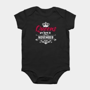 Queens are born in November Baby Bodysuit